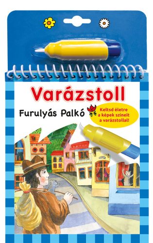 Napraforgó Varázstoll kifestő - Benedek Elek: Furulyás Palkó